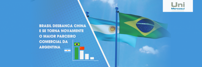 BRASIL DESBANCA CHINA E SE TORNA NOVAMENTE O MAIOR PARCEIRO COMERCIAL DA ARGENTINA